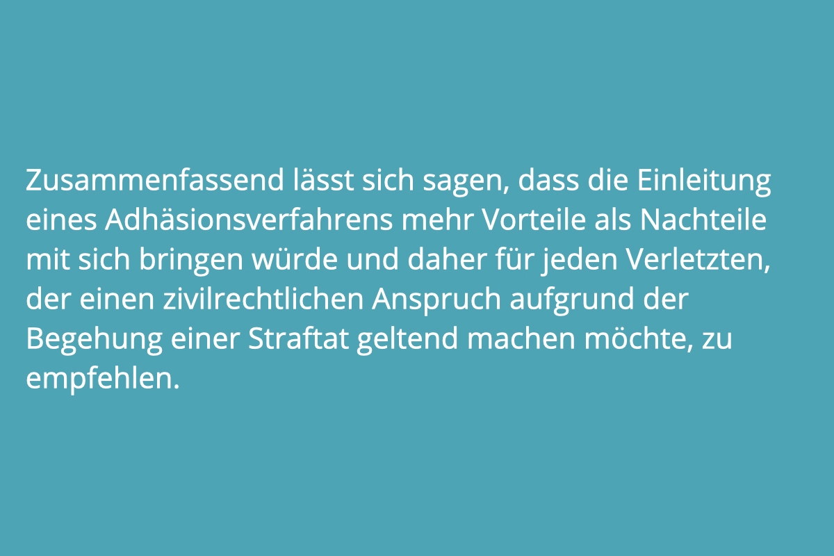 Adhäsionsverfahren: Schmerzensgeld im Strafverfahren (StPO) einklagen.