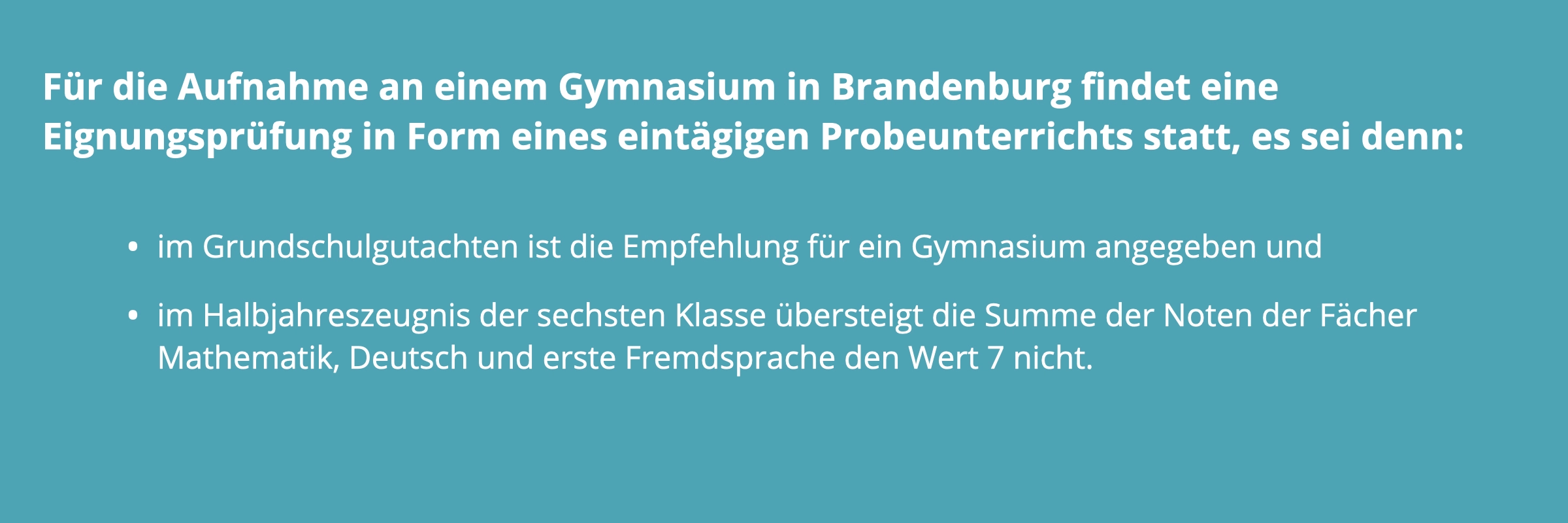 Eignungsprüfung in Form eines eintägigen Probeunterrichts für Gymnasien in Brandenburg notwendig. Schulplatz einklagen.